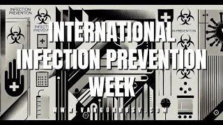 International Infection Prevention Week 2024 [upl. by Conney817]