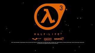 Half Life 3 First Gameplay [upl. by Edouard]