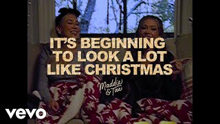 Maddie amp Tae  Its Beginning To Look A Lot Like Christmas Official Audio Video [upl. by Dail854]