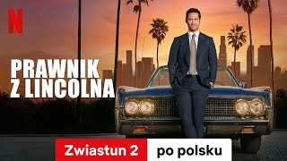 Prawnik z lincolna Sezon 2 Zwiastun 2  Zwiastun po polsku  Netflix [upl. by Rima344]