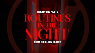 Twenty One Pilots  Routines In The Night Lyric Video [upl. by Anahsahs]