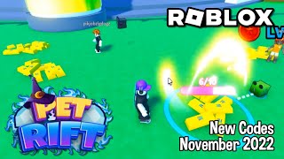 Roblox Pet Rift New Code November 2022 [upl. by Ueih]