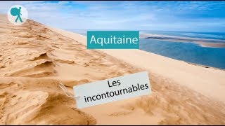 Aquitaine  Les incontournables du Routard [upl. by Sherrer]