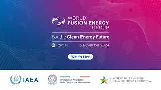 Inaugural ministerial event of the World Fusion Energy Group [upl. by Noreht]