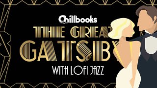 The Great Gatsby by F Scott Fitzgerald Audiobook with Jazzy music [upl. by Jelle446]