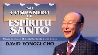 Audiolibro MI COMPAÑERO EL ESPIRITU SANTO David Yonggi Cho [upl. by Deys509]