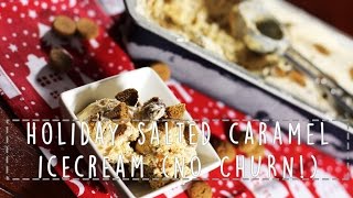 SINTERKLAAS SALTED CARAMEL ICE CREAM NO CHURN HOLIDAY  RECIPE [upl. by Eitak]