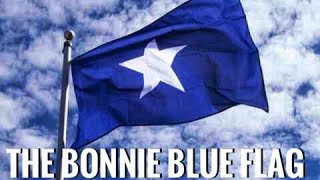 Bonnie Blue Flag  with lyrics [upl. by Prentice]