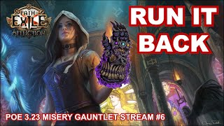 PoE 323 Misery Gauntlet 6  I died last stream at lvl 72 time to go again [upl. by Caryl]