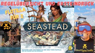 Seastead  Brettspiel Teddy 🐻  Mini Flotilla für 2  Regeln  Ersteindruck  Board Games [upl. by Adlen]