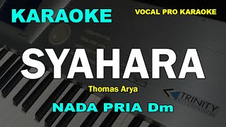 SYAHARA KARAOKE NADA PRIA COWOK  THOMAS ARYA [upl. by Crescint]