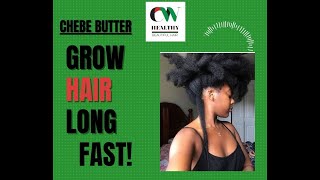 CHEBE BUTTER FOR HAIR GROWTH  Natural Organic CWHaircare [upl. by Sindee]