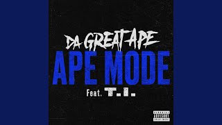 Ape Mode feat TI [upl. by Alya]