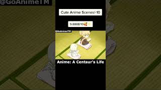 CUTE ANIME MOMENTS ACentaursLife anime edit animeedit fyp amv shorts topanime GoAnimeTM [upl. by Kannry]