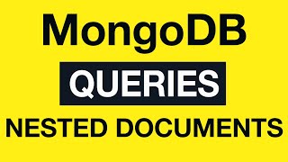 13 MongoDB Query Array of Nested Documents [upl. by Liggett448]