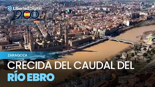 Así se ve la crecida del caudal del río Ebro a su paso por Zaragoza [upl. by Nedrah]