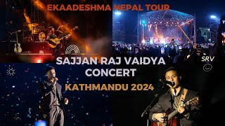 Sajjan Raj Vaidya Live concert in Kathmandu Nepal  Ekaadeshmaa Tour 2024 [upl. by Katine]