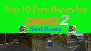 Omsi 2 Top 10 Free Buses best buses [upl. by Varuag960]