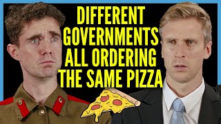 Different Governments all Ordering the Same Pizza [upl. by Ahsimik883]