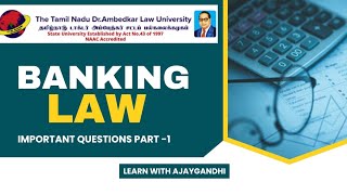 BANKING LAW IN TAMIL  TNDALU PREVIOUS YEAR QUESTION  LAST MINUTE PREPARATION  WITH AJAYGANDHI [upl. by Howund878]