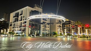 CITY WALK DUBAI [upl. by Niu926]