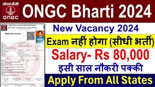 ONGC Recruitment 2024POST 2800ONGC Vacancy 2024ONGC Job Vacancy 2024ONGC Notification 2024 [upl. by Hurleigh]