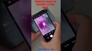 IPHONE 13 PRO MAX SENSOR LIDAR EM FUNCIONAMENTO shorts [upl. by Nevaed]