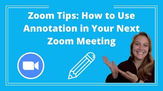 Zoom Tips How to Use Annotation in Your Next Zoom Meeting [upl. by Elletnahc934]