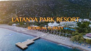 LATANYA PARK RESORT BODRUM [upl. by Mccormac654]