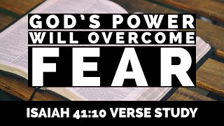 What the Bible says about Fear and God’s Power Isaiah 4110  The Bible Explained [upl. by Nnael]