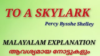 To a Skylark P B Shelley Malayalam Explanation  Notes  Literature Miss [upl. by Lednahs]