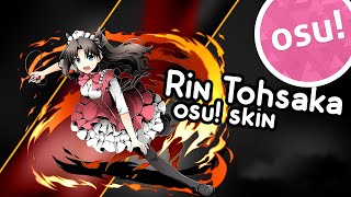 Rin Tohsaka FateStay Night  osu Skin Release [upl. by Mcintosh688]