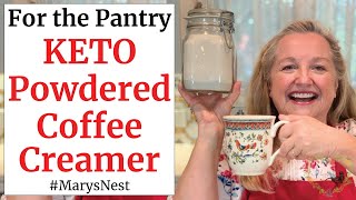 KETO Powdered Coffee Creamer  Shelf Stable Pantry Staple [upl. by Eytteb535]