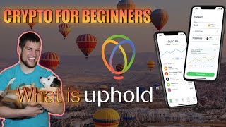 How to Setup and Use Uphold  Crypto for Beginners [upl. by Utir24]