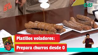 Platillos voladores Prepara churros desde 0 [upl. by Vinna]