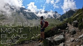 Solo Hiking The Tour Du Mont Blanc in 5 Days  EP2  La Fouly to Trient via Fenêtre dArpette [upl. by Odlavu]