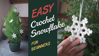 EASY Crochet Snowflake  Indepth Tutorial for Absolute Beginners [upl. by Dael27]