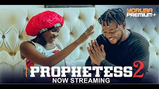 PROPHETESS 2 Latest Yoruba Movie 2024 Muyiwa Ademola Fathia Balogun  Fisayo Abebi  Brother Jacob [upl. by Cacilie]