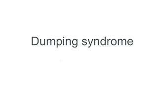 DUMPING SYNDROME [upl. by Eceirehs772]