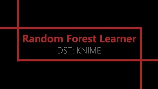 Random Forest Learner KNIME Analytics Platform [upl. by Inahpit243]