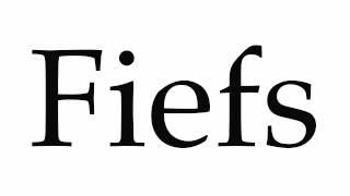 How to Pronounce Fiefs [upl. by Olin]