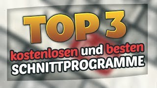 TOP 3 der besten und kostenlosen Schnittprogramme für Videos auf YouTube  Windows 10  2020 [upl. by Alitta]