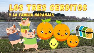 Los Tres Cerditos Aventura EcoAmigable en el Río 🌿🐷🔥 Familia Naranjas [upl. by Yecad]