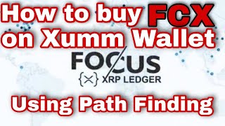 How to buy FCX Token on Xumm Wallet using Path Finding  FCX  xumm  FCX  FCXCommunity [upl. by Lusa]