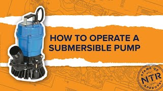 HowTo Operate a Submersible Pump [upl. by Hieronymus]