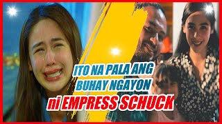 Ito Na Pala Ang Piniling Buhay ni Empress Schuck Matapos Lisanin Ang Showbiz  Life Now [upl. by Merth]