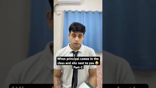 Part2 ab kuch der bad teacher ko bulaya jayega Ever shared a seat with principal 😂youtubeshorts [upl. by Htiekram]