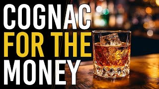 Best Cognacs For The Money cognac [upl. by Braasch]