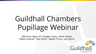 Guildhall Chambers Pupillage Webinar [upl. by Erdua]