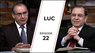 TOUTE LA BIBLE  Luc  Épisode 22  Chapitre 19  Frère Ayad Zarif et Frère Youssef Riyad [upl. by Cacia]